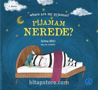 Pijamam Nerede