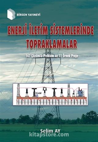 Enerji İletim Sistemlerinde Topraklamalar