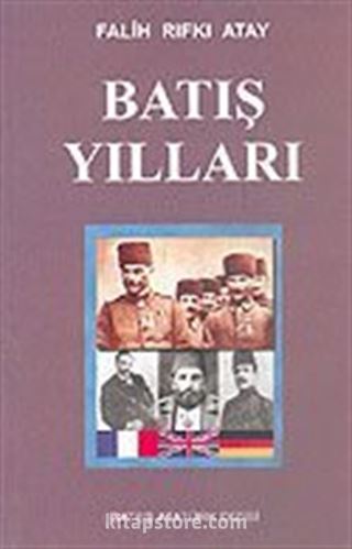 Batış Yılları