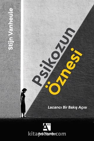 Psikozun Öznesi: Lacancı Bir Bakış Açısı