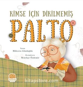 Kimse İçin Dikilmemiş Palto