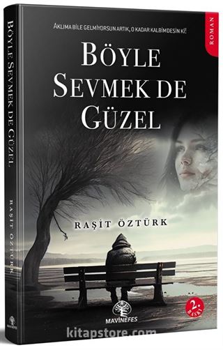 Böyle Sevmek De Güzel