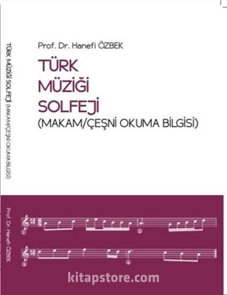 Türk Müziği Solfeji Makam-Çeşni Okuma Bilgisi