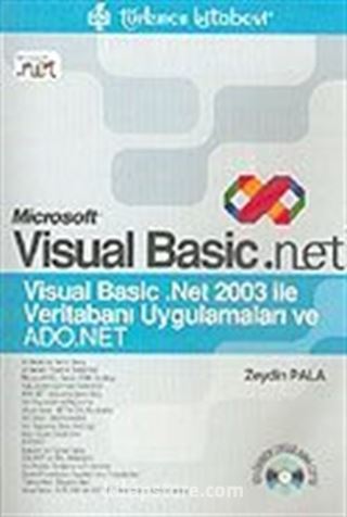 Visual Basic.Net 2003 ile Veritabanı Uygulamaları ve ADO.NET