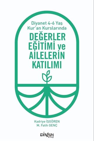 Değerler Eğitimi ve Ailelerin Katılımı