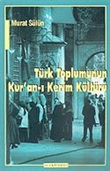 Türk Toplumunun Kur'an-ı Kerim Kültürü