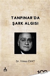 Tanpınar'da Şark Algısı