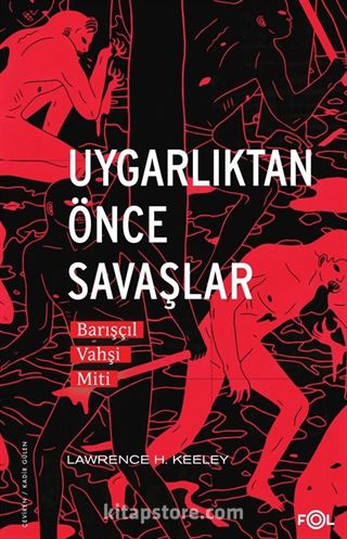 Uygarlıktan Önce Savaşlar