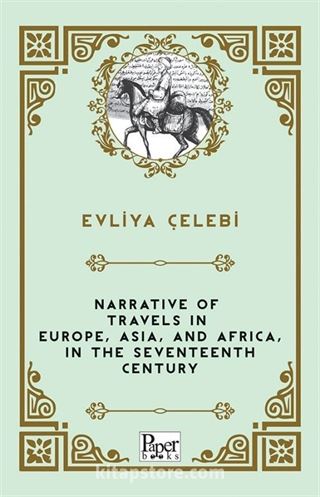 Narrative of Travels in Europe, Asia, and Africa, in the Seventeenth Century