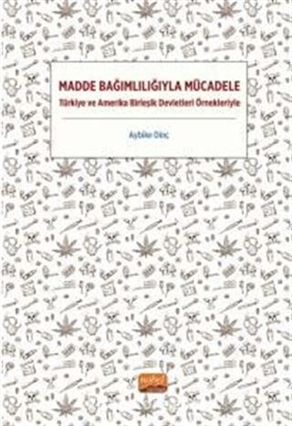 Madde Bağımlılığıyla Mücadele