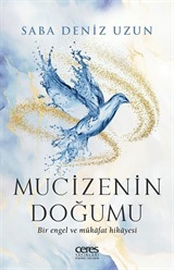 Mucizenin Doğumu