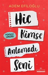 Hiç Kimse Anlamadı Seni