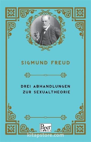 Drei Abhandlungen Zur Sexualtheorie