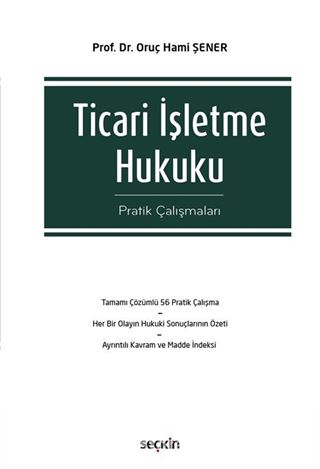 Ticari İşletme Hukuku Pratik Çalışmaları