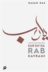 Zihniyet İnşası Bağlamında Kur'an'da Rab Kavramı