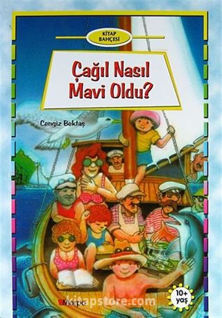 Kitap Bahçesi: Çağıl Nasıl Mavi Oldu?