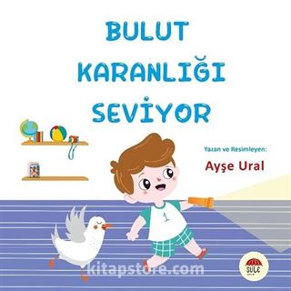 Bulut Karanlığı Seviyor (4-7 Yaş)