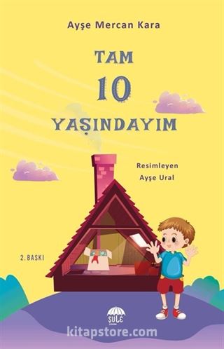 Tam 10 Yaşındayım