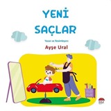 Yeni Saçlar (4-7 Yaş)