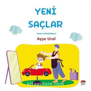 Yeni Saçlar (4-7 Yaş)