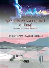 Şan İçin Piyano Eşlikli 8 Türkü