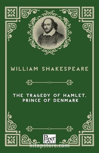 The Tragedy of Hamlet, Prince of Denmark