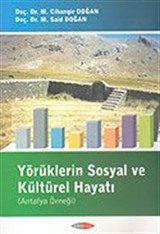 Yörüklerin Sosyal ve Kültürel Hayatı (Antalya Örneği)