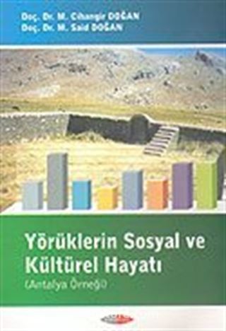 Yörüklerin Sosyal ve Kültürel Hayatı (Antalya Örneği)