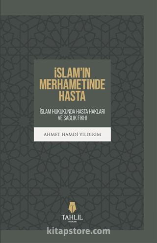 İslam'ın Merhametinde Hasta