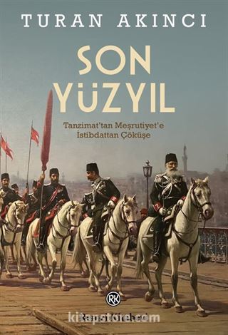 Son Yüzyıl