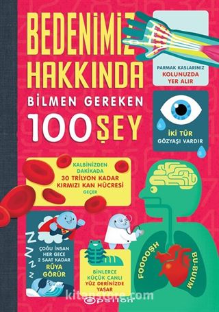 Bedenimiz Hakkında Bilmen Gereken 100 Şey