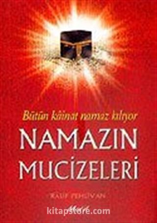 Namazın Mucizeleri (Cep Boy)