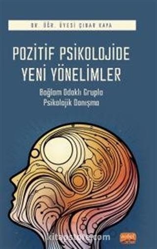 Pozitif Psikolojide Yeni Yönelimler