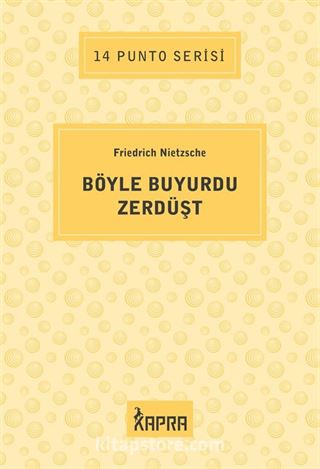 Böyle Buyurdu Zerdüşt / 14 Punto Serisi