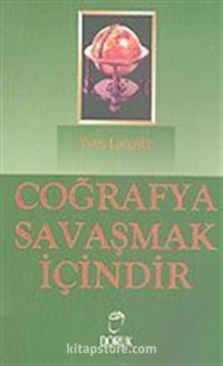 Coğrafya Savaşmak İçindir