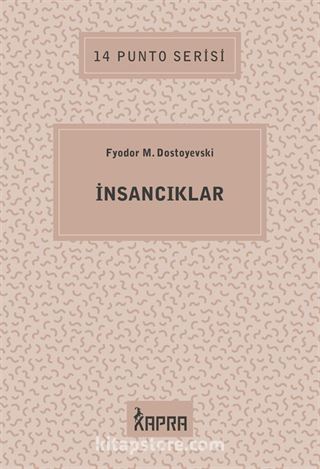 İnsancıklar / 14 Punto Serisi