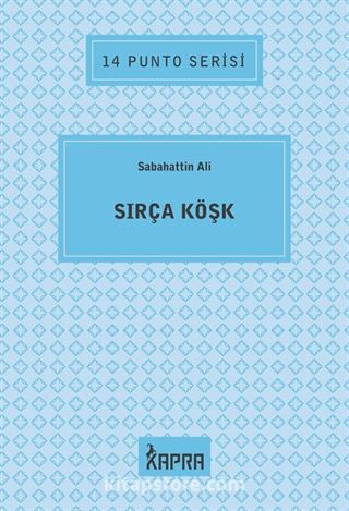 Sırça Köşk / 14 Punto Serisi