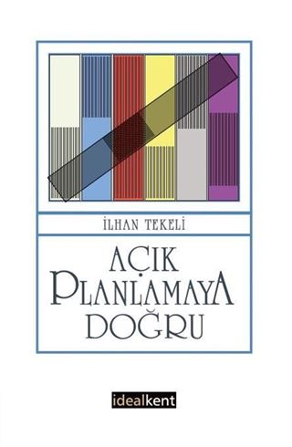 Açık Planlamaya Doğru