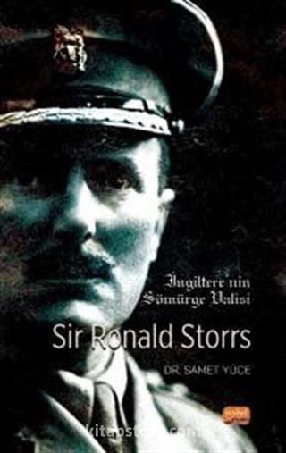 İngiltere'nin Sömürge Valisi Sir Ronald Storrs