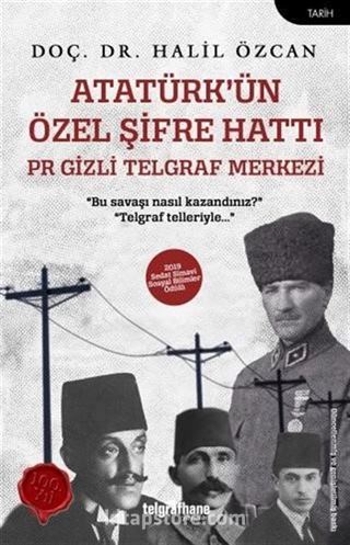 Atatürk'ün Özel Şifre Hattı