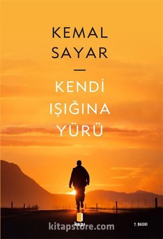 Kendi Işığına Yürü