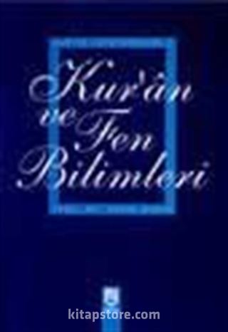 Kur'an ve Fen Bilimleri