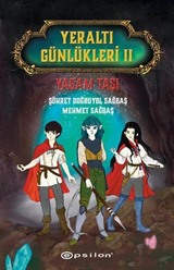 Yeraltı Günlükleri II / Yaşam Taşı