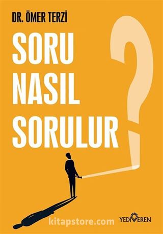 Soru Nasıl Sorulur?