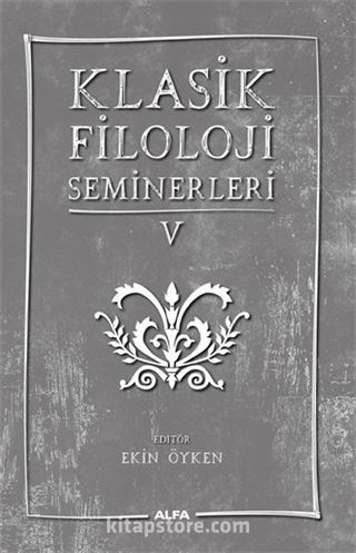 Klasik Filoloji Seminerleri V