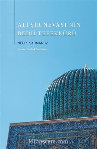 Ali Şir Nevayi'nin Bedii Tefekkürü