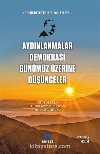 Aydınlanmalar Demokrasi Günümüz Üzerine Düşünceler