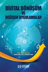 Dijital Dönüşüm ve Değişen Uygulamalar