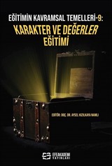 Eğitimin Kavramsal Temelleri 9: Karakter Ve Değerler Eğitimi