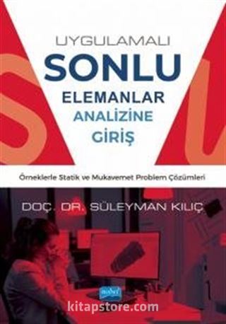 Uygulamalı Sonlu Elemanlar Analizine Giriş